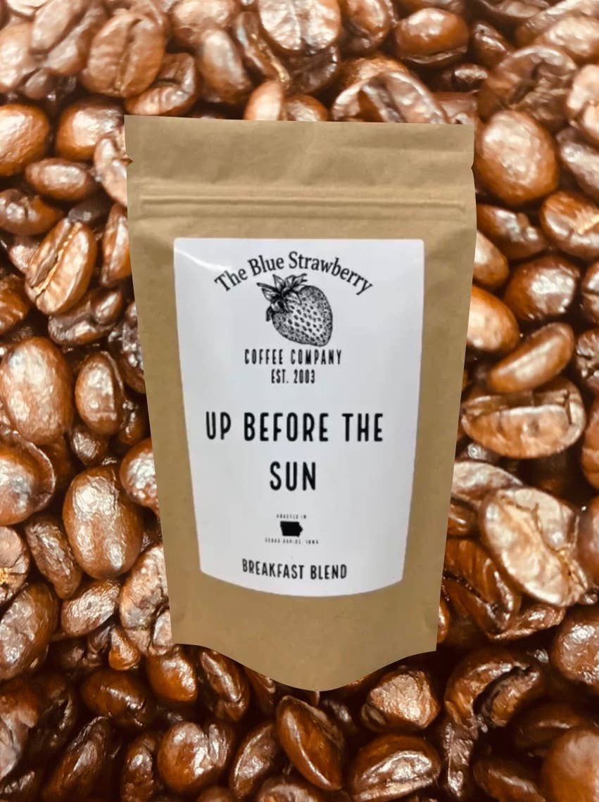 Up Before The Sun (Breakfast Blend)