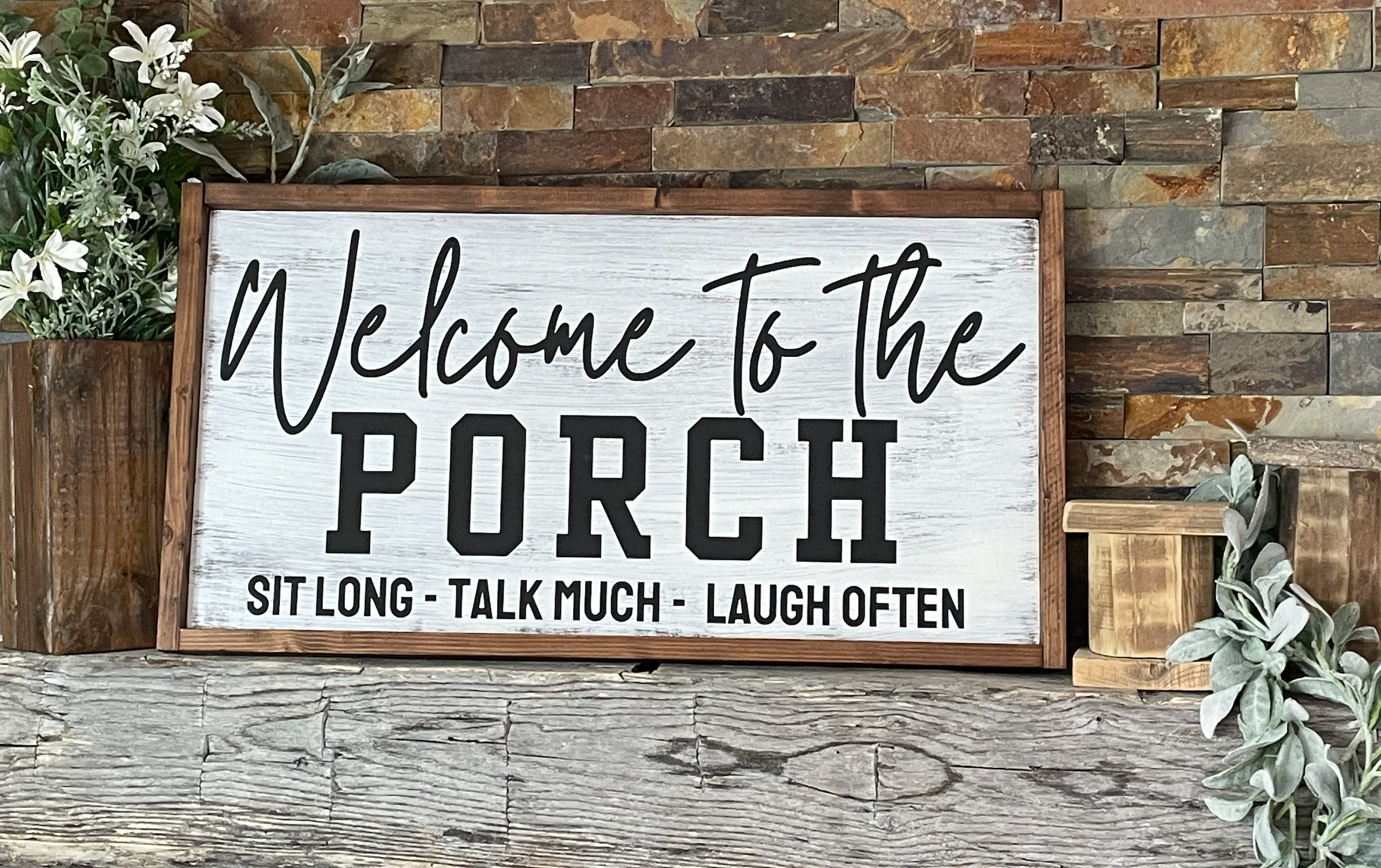 Welcome to the Porch Farmhouse Wood Sign
