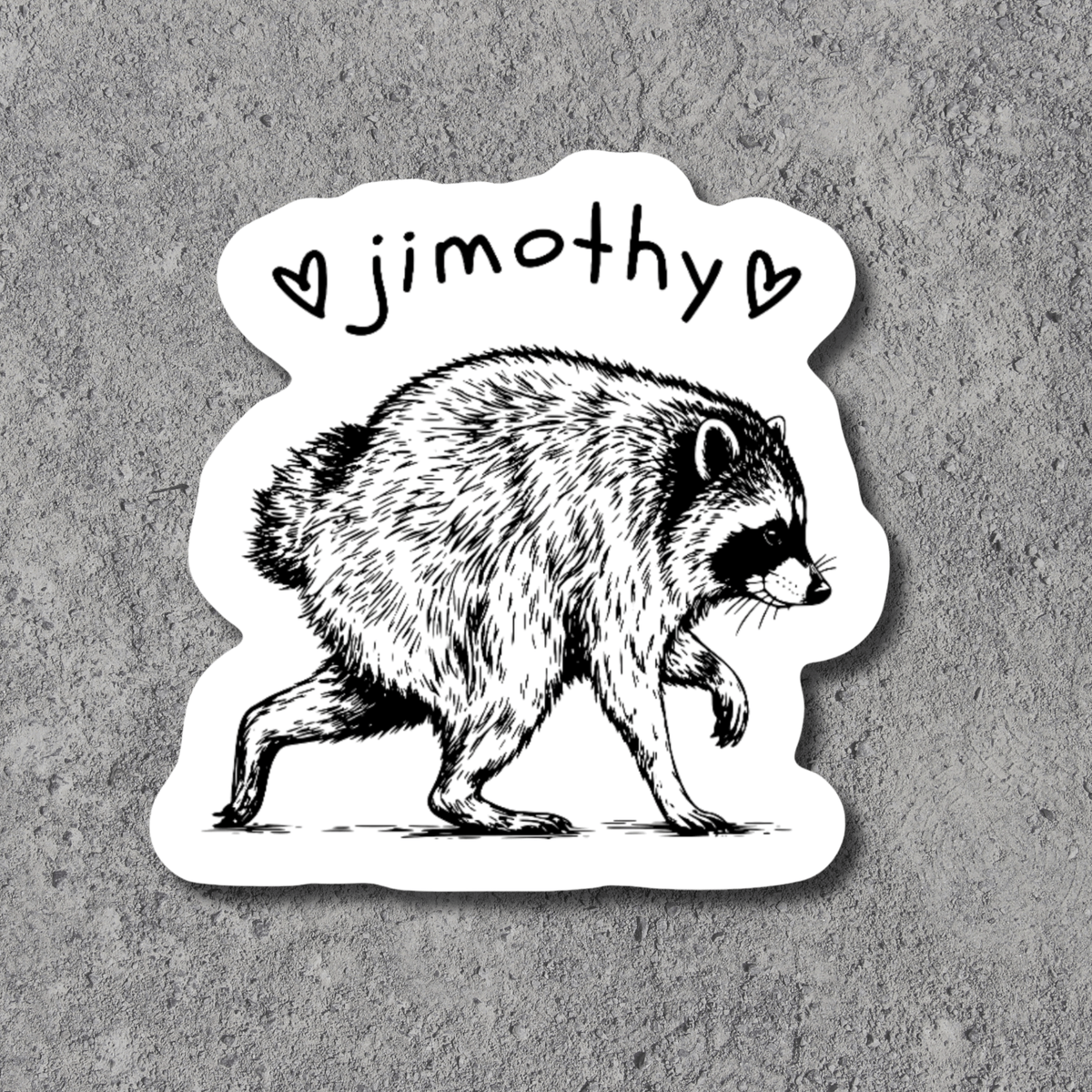 Jimothy Racoon Sticker