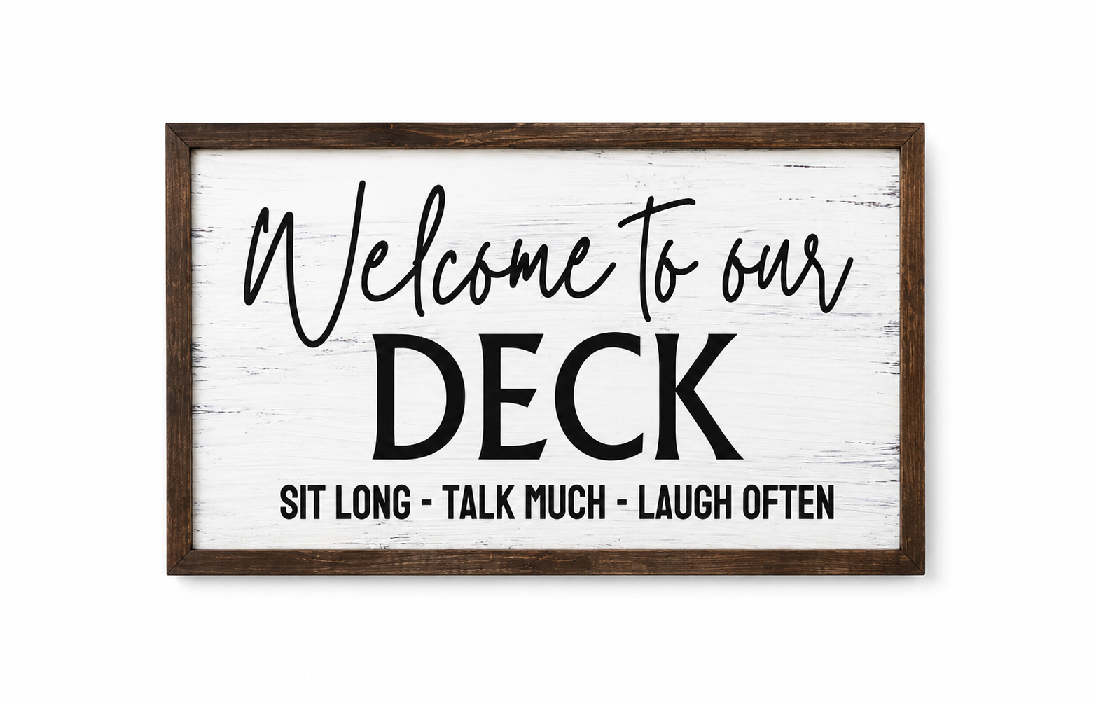 Welcome to our Deck Farmhouse Wood Sign