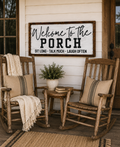 Welcome to the Porch Farmhouse Wood Sign